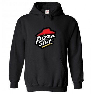 Cool Pizza Slut Funny Unisex Kids and Adults Pullover Hoodie